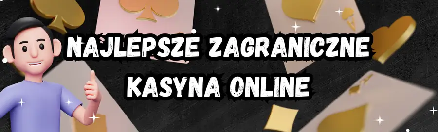 Najlepsze zagraniczne kasyna online